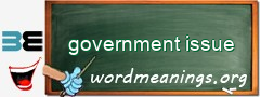 WordMeaning blackboard for government issue